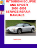 Thumbnail MITSUBISHI ECLIPSE AND SPIDER 2000 -2006 SERVICE REPAIR MANU Thumbnail MITSUBISHI ECLIPSE AND SPIDER 2000 -2006 SERVICE REPAIR MANU