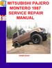 Thumbnail MITSUBISHI PAJERO MONTERO 1987 SERVICE REPAIR MANUAL Thumbnail MITSUBISHI PAJERO MONTERO 1987 SERVICE REPAIR MANUAL
