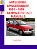 Thumbnail MITSUBISHI SPACERUNNER 1991 - 1999 SERVICE REPAIR MANUALS Thumbnail MITSUBISHI SPACERUNNER 1991 - 1999 SERVICE REPAIR MANUALS