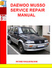 Thumbnail DAEWOO MUSSO SERVICE REPAIR MANUAL