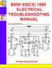 Thumbnail BMW 635CSI 1989 ELECTRICAL TROUBLESHOOTING MANUAL Thumbnail BMW 635CSI 1989 ELECTRICAL TROUBLESHOOTING MANUAL
