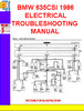 Thumbnail BMW 635CSI 1986 ELECTRICAL TROUBLESHOOTING MANUAL Thumbnail BMW 635CSI 1986 ELECTRICAL TROUBLESHOOTING MANUAL