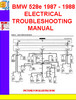 Thumbnail BMW 528e 1987 - 1988 ELECTRICAL TROUBLESHOOTING MANUAL Thumbnail BMW 528e 1987 - 1988 ELECTRICAL TROUBLESHOOTING MANUAL