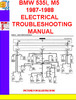 Thumbnail BMW 535i, M5 1987-1988 ELECTRICAL TROUBLESHOOTING MANUAL Thumbnail BMW 535i, M5 1987-1988 ELECTRICAL TROUBLESHOOTING MANUAL