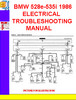 Thumbnail BMW 528e-535i 1986 ELECTRICAL TROUBLESHOOTING MANUAL Thumbnail BMW 528e-535i 1986 ELECTRICAL TROUBLESHOOTING MANUAL