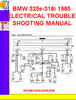 Thumbnail BMW 325e-318i 1985 ELECTRICAL TROUBLESHOOTING MANUAL Thumbnail BMW 325e-318i 1985 ELECTRICAL TROUBLESHOOTING MANUAL