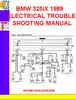 Thumbnail BMW 325iX 1989 ELECTRICAL TROUBLESHOOTING MANUAL Thumbnail BMW 325iX 1989 ELECTRICAL TROUBLESHOOTING MANUAL