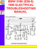 Thumbnail BMW 318ti (E36-5) 1995 ELECTRICAL TROUBLESHOOTING MANUAL Thumbnail BMW 318ti (E36-5) 1995 ELECTRICAL TROUBLESHOOTING MANUAL