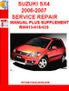 Thumbnail SUZUKI SX4 2006-2007 SERVICE REPAIR MANUAL PLUS SUPPLEMENT Thumbnail SUZUKI SX4 2006-2007 SERVICE REPAIR MANUAL PLUS SUPPLEMENT