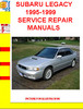 Thumbnail SUBARU LEGACY 1995-1999 SERVICE REPAIR MANUALS