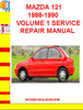 Thumbnail MAZDA 121 1988-1990 VOLUME 1 SERVICE REPAIR MANUAL Thumbnail MAZDA 121 1988-1990 VOLUME 1 SERVICE REPAIR MANUAL
