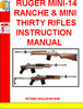 Thumbnail RUGER MINI-14 RANCHE & MINI THIRTY RIFLES INSTRUCTION MANUAL
