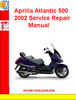 Thumbnail Aprilia Atlantic 500 2002 Service Repair Manual 