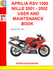 Thumbnail APRILIA RSV 1000 MILLE 2001 - 2002 USER AND MAINTENANCE BOOK Thumbnail APRILIA RSV 1000 MILLE 2001 - 2002 USER AND MAINTENANCE BOOK