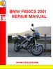 Thumbnail BMW F650CS 2001 REPAIR MANUAL