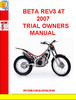 Thumbnail BETA REV3 4T 2007 TRIAL OWNERS MANUAL Thumbnail BETA REV3 4T 2007 TRIAL OWNERS MANUAL