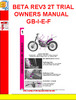 Thumbnail BETA REV3 2T TRIAL OWNERS MANUAL GB-I-E-F Thumbnail BETA REV3 2T TRIAL OWNERS MANUAL GB-I-E-F