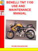 Thumbnail BENELLI TNT 1130 USE AND MAINTENANCE MANUAL Thumbnail BENELLI TNT 1130 USE AND MAINTENANCE MANUAL