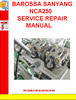 Thumbnail BAROSSA SANYANG NCA250 SERVICE REPAIR MANUAL Thumbnail BAROSSA SANYANG NCA250 SERVICE REPAIR MANUAL