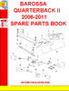 Thumbnail BAROSSA QUARTERBACK II 2006-2011 SPARE PARTS BOOK Thumbnail BAROSSA QUARTERBACK II 2006-2011 SPARE PARTS BOOK