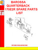 Thumbnail BAROSSA QUARTERBACK 170E2R SPARE PARTS LIST Thumbnail BAROSSA QUARTERBACK 170E2R SPARE PARTS LIST