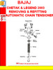 Thumbnail BAJAJ CHETAK & LEGEND 2003 REMOVING & REFITTING AUTOMATIC CH Thumbnail BAJAJ CHETAK & LEGEND 2003 REMOVING & REFITTING AUTOMATIC CH