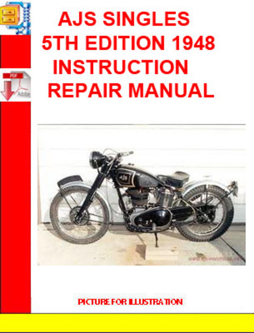 Product picture AJS SINGLES 5TH EDITION 1948  INSTRUCTION REPAIR MANUAL