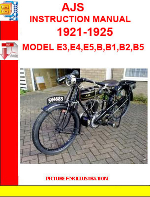 Product picture AJS  E3,E4,E5,B,B1,B2,B5  1921-1925 INSTRUCTION MANUAL  