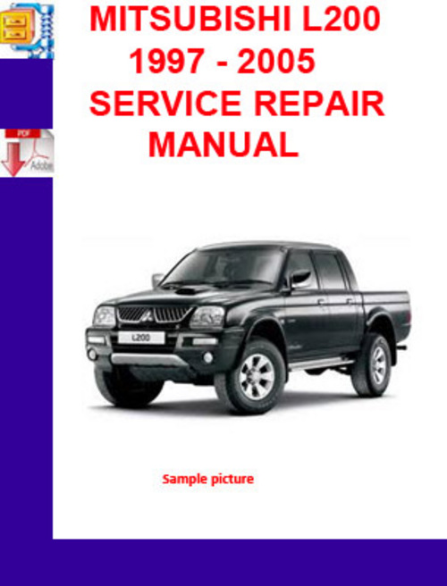 Product picture MITSUBISHI L200 1997 - 2005 SERVICE REPAIR MANUAL