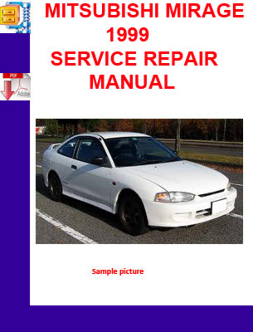 Product picture MITSUBISHI MIRAGE 1999 SERVICE REPAIR MANUAL