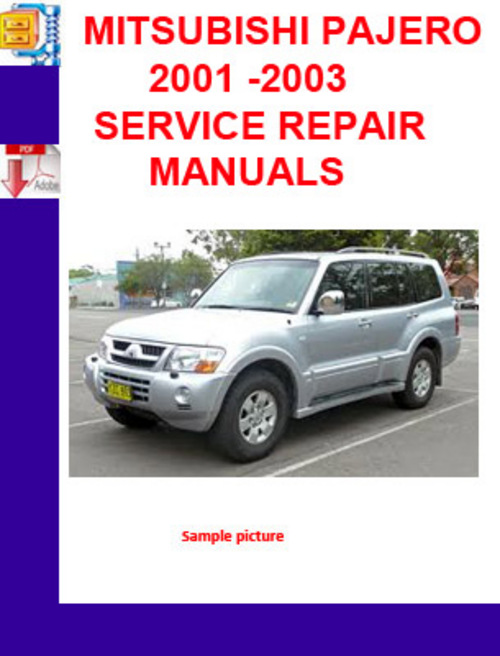 Product picture MITSUBISHI PAJERO 2001 -2003 SERVICE REPAIR MANUALS