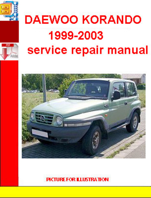 Product picture DAEWOO KORANDO 1999-2003SERVICE REPAIR MANUAL