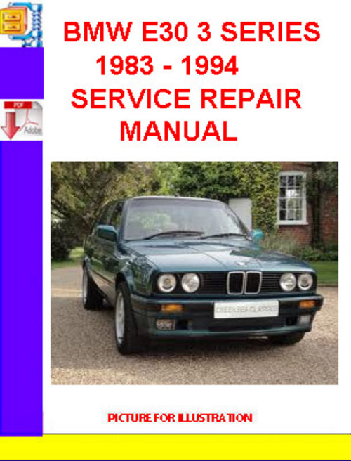 Product picture BMW E30 3 SERIES 1983 - 1994 SERVICE REPAIR MANUAL