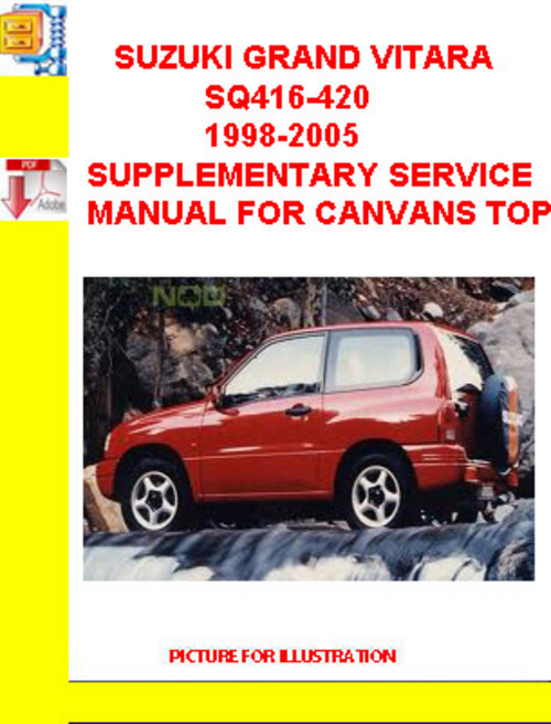 Product picture SUZUKI GRAND VITARA SQ416-420 1998-2005 SUPPLEMENTARY SERVIC