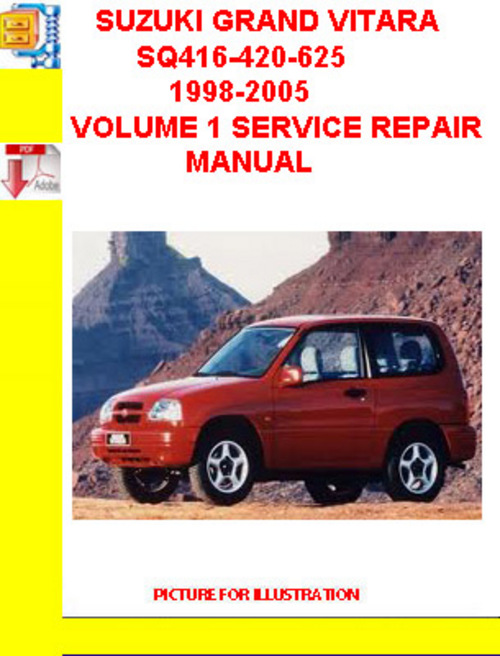 Product picture SUZUKI GRAND VITARA SQ416-420-625 1998-2005 VOLUME 1 SERVICE
