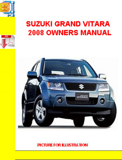 Product picture SUZUKI GRAND VITARA 2008 OWNERS MANUAL