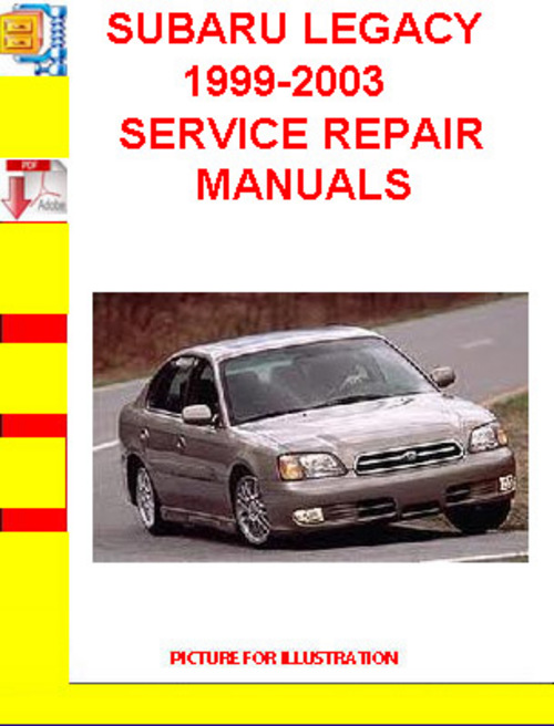 Product picture SUBARU LEGACY 1999-2003 SERVICE REPAIR MANUALS