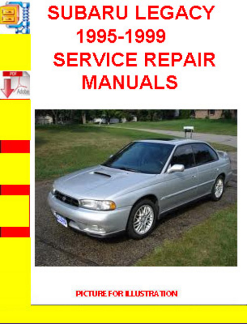 Product picture SUBARU LEGACY 1995-1999 SERVICE REPAIR MANUALS