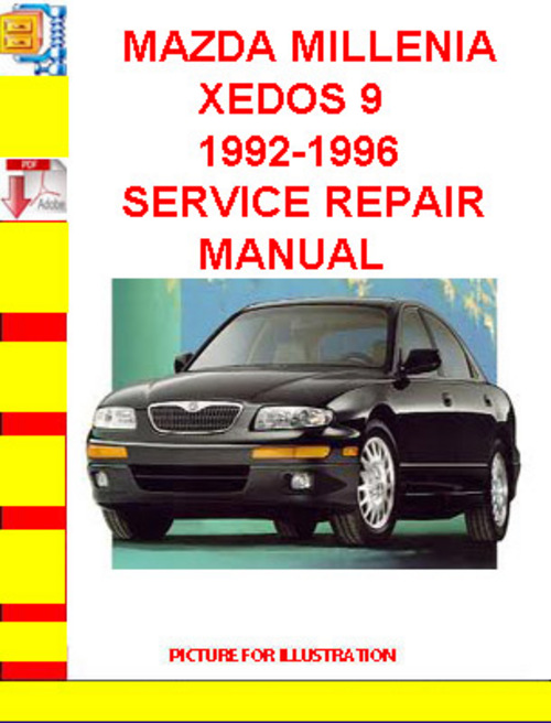 Product picture MAZDA MILLENIA XEDOS 9 1992-1996 SERVICE REPAIR MANUAL