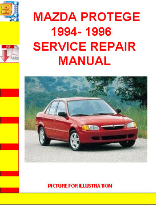Product picture MAZDA PROTEGE 1994- 1996 SERVICE REPAIR MANUAL