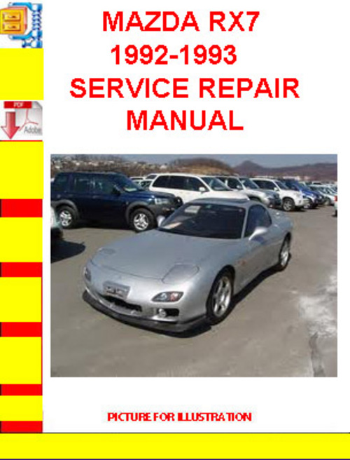 Product picture MAZDA RX7 1992-1993 SERVICE REPAIR MANUAL