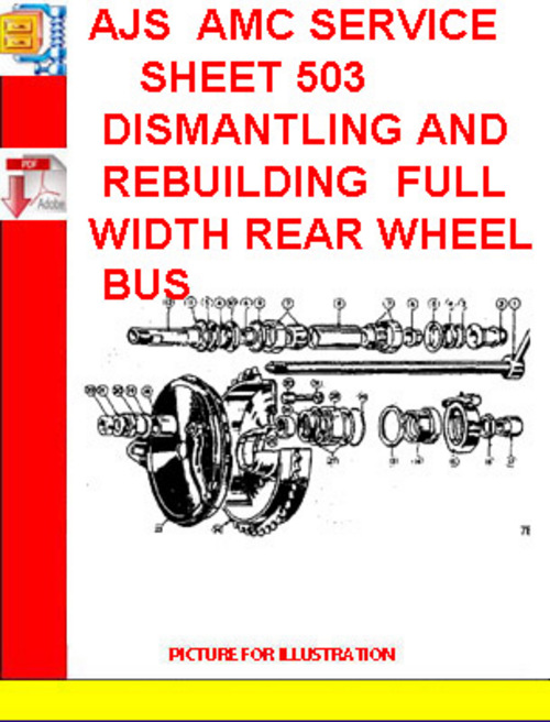 Product picture AJS  AMC SERVICE SHEET 503 DISMANTLING AND REBUILDING  FULL 
