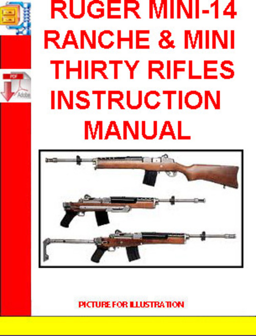 Product picture RUGER MINI-14 RANCHE & MINI THIRTY RIFLES INSTRUCTION MANUAL