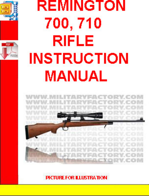 Product picture REMINGTON 700, 710 RIFLE  INSTRUCTION MANUAL