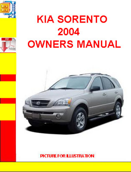 Product picture KIA SORENTO 2004 OWNERS MANUAL