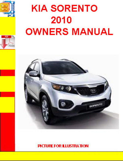 Product picture KIA SORENTO 2010 OWNERS MANUAL