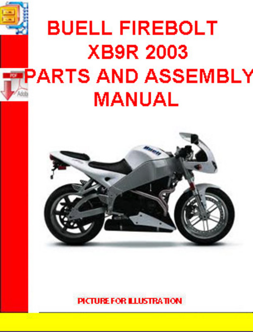Product picture BUELL FIREBOLT XB9R 2003 PARTS AND ASSEMBLY MANUAL