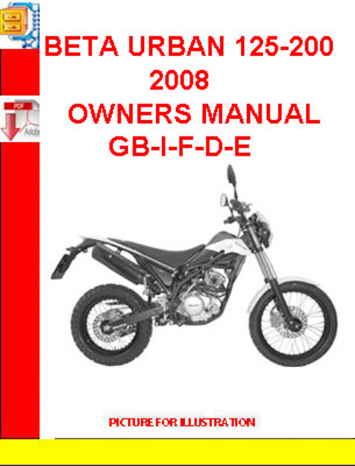 Product picture BETA URBAN 125-200 2008 OWNERS MANUAL GB-I-F-D-E